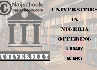 List of Universities in Nigeria Offering Library Science