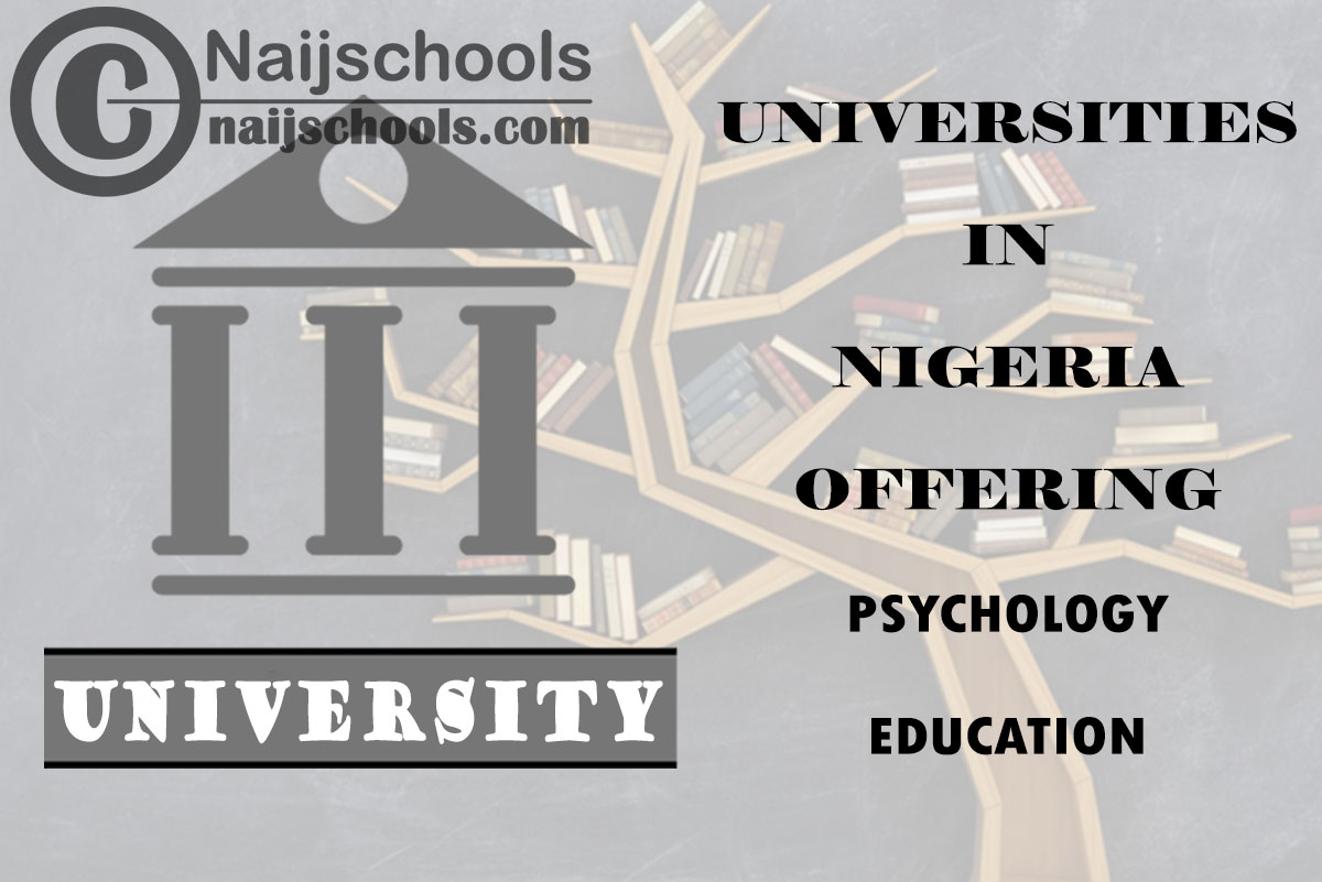 List of Universities in Nigeria Offering Psychology Education