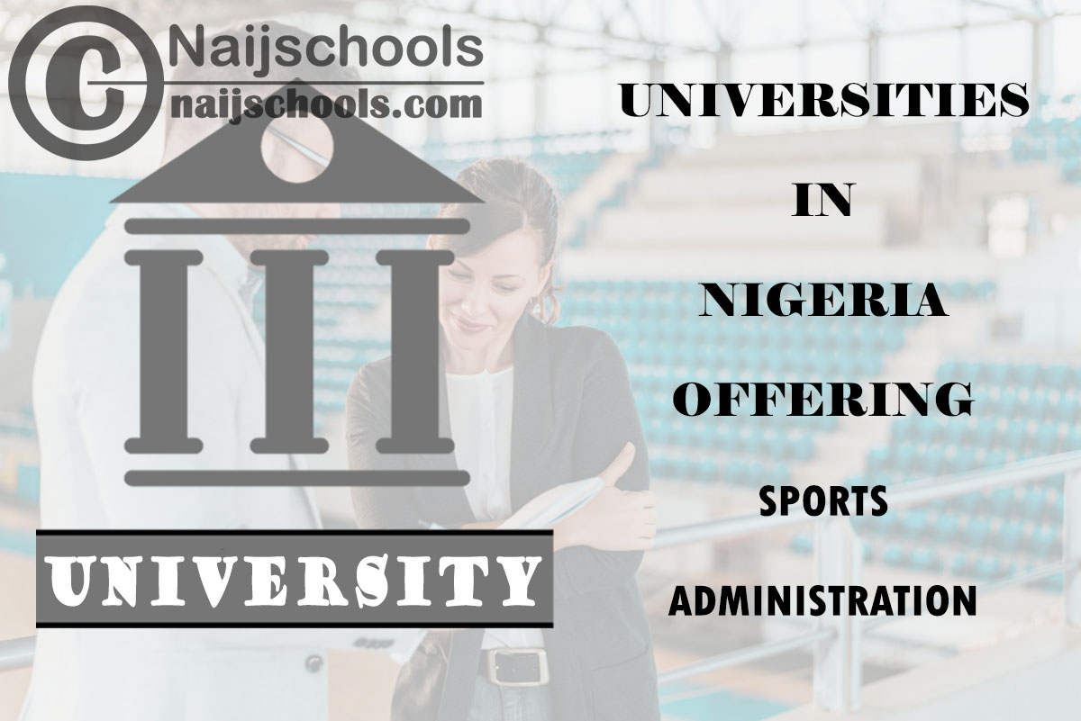 List of Universities in Nigeria Offering Sports Administration