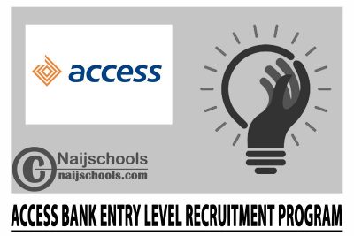 Access Bank Entry Level Recruitment Program 2024