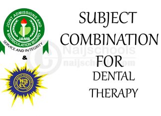 JAMB and WAEC Subject Combination for Dental Therapy