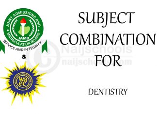 JAMB and WAEC Subject Combination for Dentistry