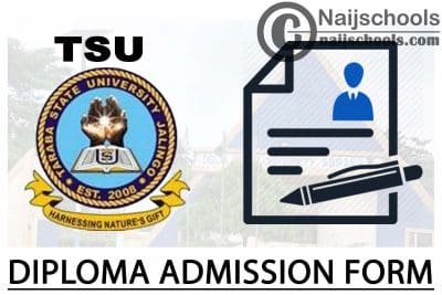 Taraba State University (TSU) Diploma Admission Form 2024/2025
