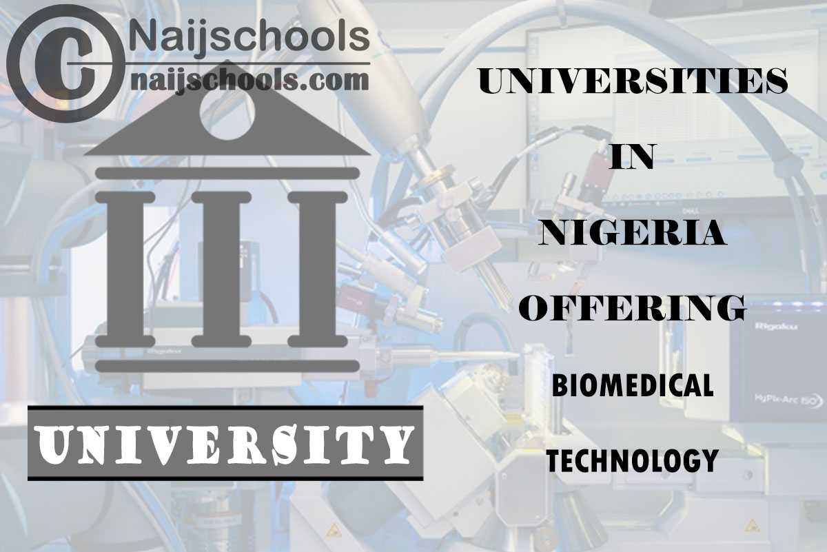 List of Universities in Nigeria Offering Biomedical Technology