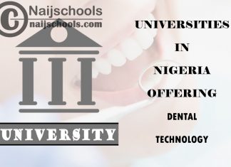 List of Universities in Nigeria Offering Dental Technology