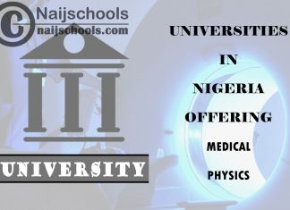 List of Universities in Nigeria Offering Medical Physics