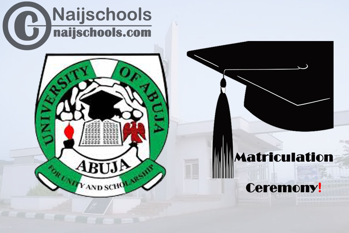 UNIABUJA Matriculation Date for 2023/2024 Academic Session