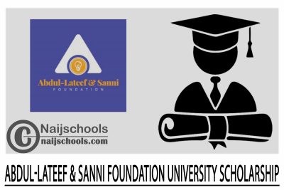 Abdul-Lateef & Sanni Foundation University Scholarship